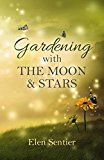 Gardening with the moon & stars