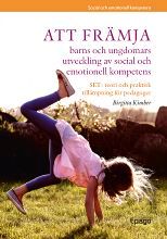 Att främja barns och ungdomars utveckling av social och emotionell kompetens | 2:a upplagan