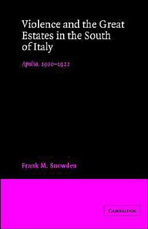 Violence and the Great Estates in the South of Italy