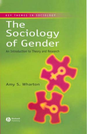 The Sociology of Gender: An Introduction to Theory and Research | 1:a upplagan