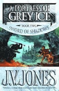 Fortress of grey ice. Book 2 : Sword of shadows