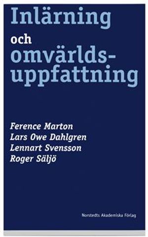 Inlärning och omvärldsuppfattning : en bok om den studerande människan |  2:e upplagan