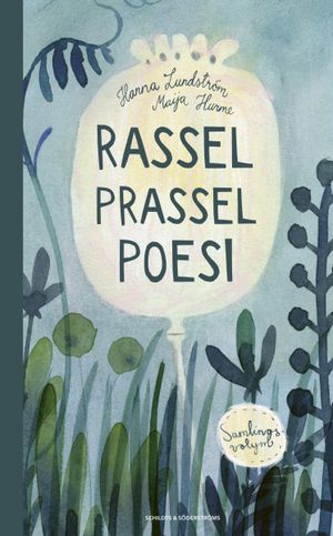 Rassel prassel poesi - En samlingsvolym | 1:a upplagan