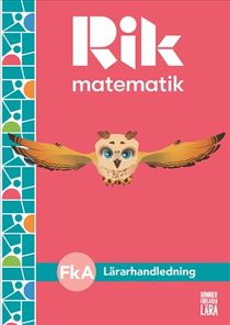 Rik matematik Fk A Lärarhandledning, bok + digitala resurser