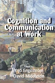 Cognition and Communication at Work | 0:e upplagan