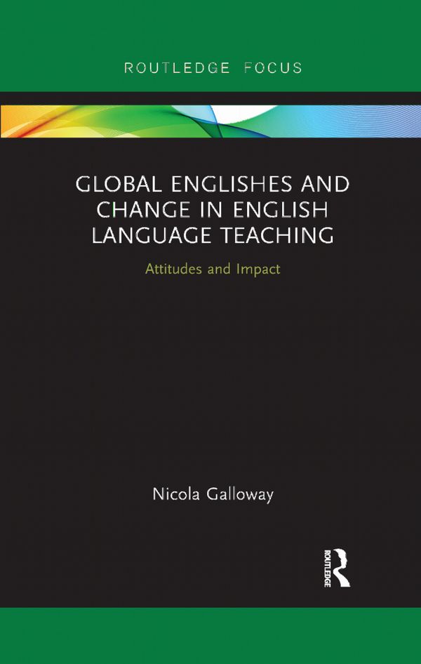Global Englishes and Change in English Language Teaching | 1:a upplagan