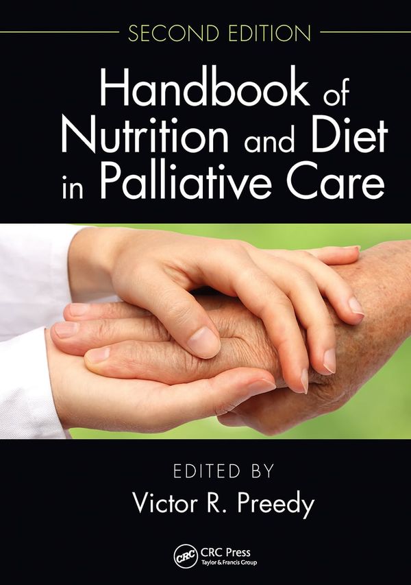 Handbook of Nutrition and Diet in Palliative Care, Second Edition | 2:a upplagan