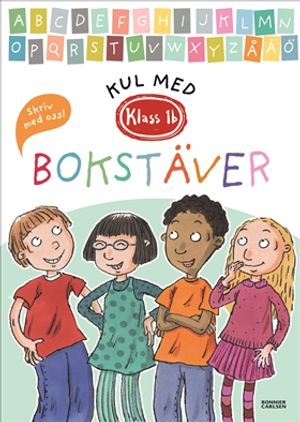 Klass 1b. Kul med bokstäver