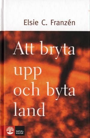 Att bryta upp och byta land | 1:a upplagan