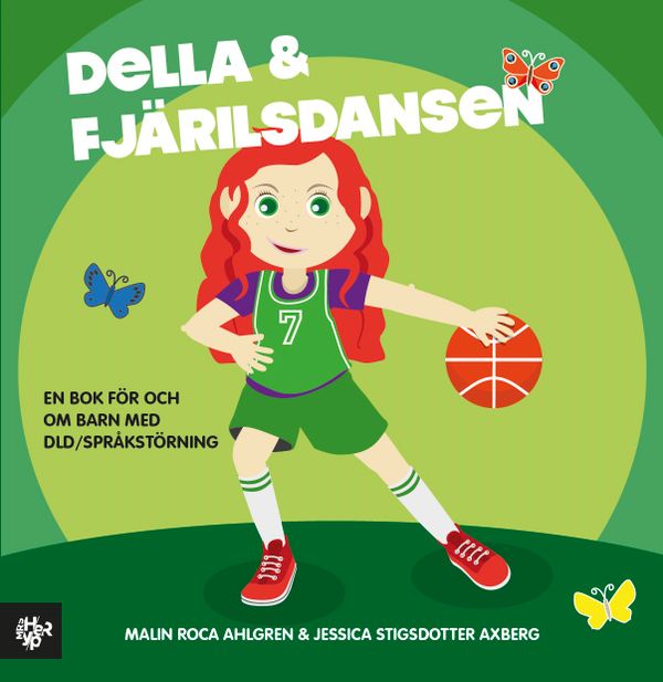 Della och fjärilsdansen | 1:a upplagan