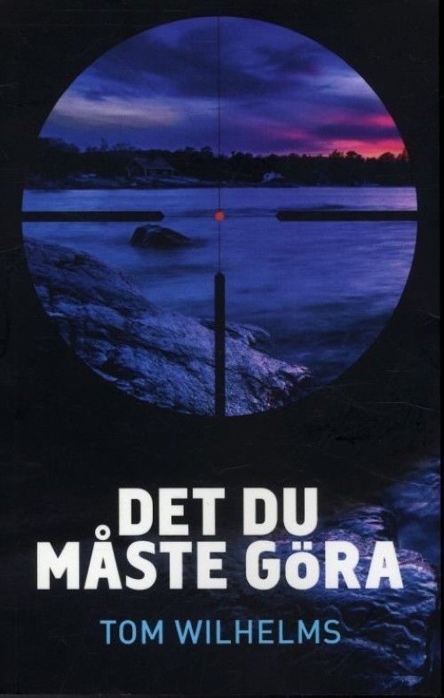Det du måste göra | 1:a upplagan