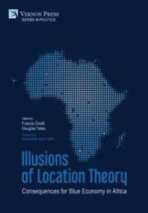 Illusions of Location Theory: Consequences for Blue Economy in Africa