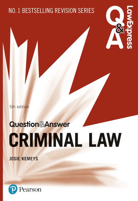 Law Express Question and Answer: Criminal Law, 5th edition | 5:e upplagan