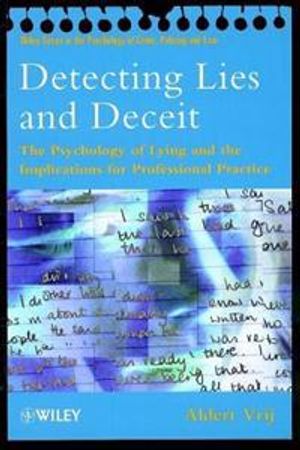 Detecting Lies and Deceit: The Psychology of Lying and the Implications for | 1:a upplagan