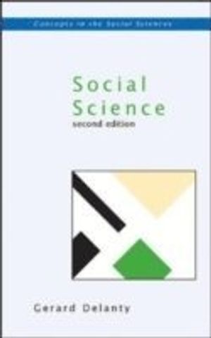 Social Science: Philosophical and Methodological Foundations |  2:e upplagan