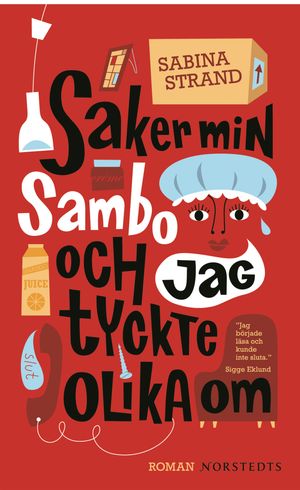 Saker min sambo och jag tyckte olika om |  2:e upplagan