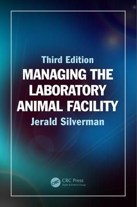 Managing the Laboratory Animal Facility | 3:e upplagan