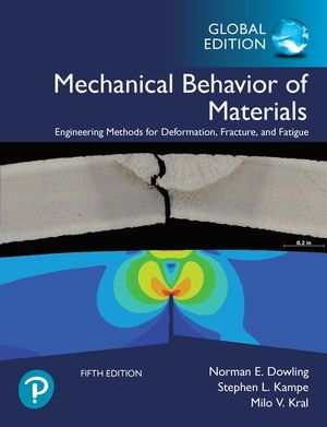 Mechanical Behavior of Materials, Global Edition | 5:e upplagan