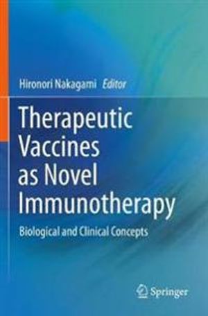 Therapeutic Vaccines as Novel Immunotherapy | 1:a upplagan