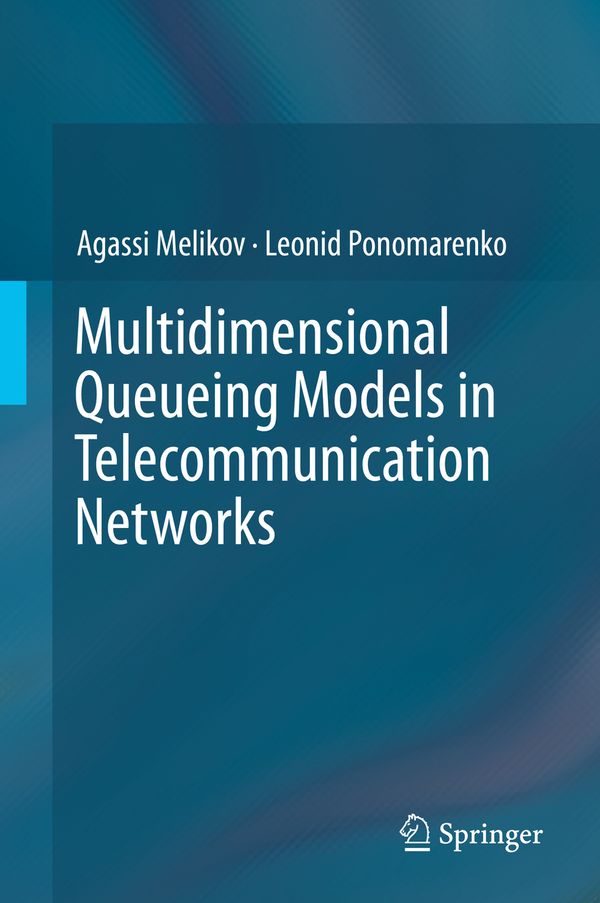 Multidimensional Queueing Models in Telecommunication Networks | 1:a upplagan