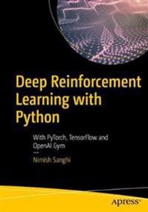 Deep Reinforcement Learning with Python | 1:a upplagan