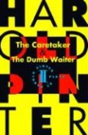 The Caretaker and the Dumb Waiter