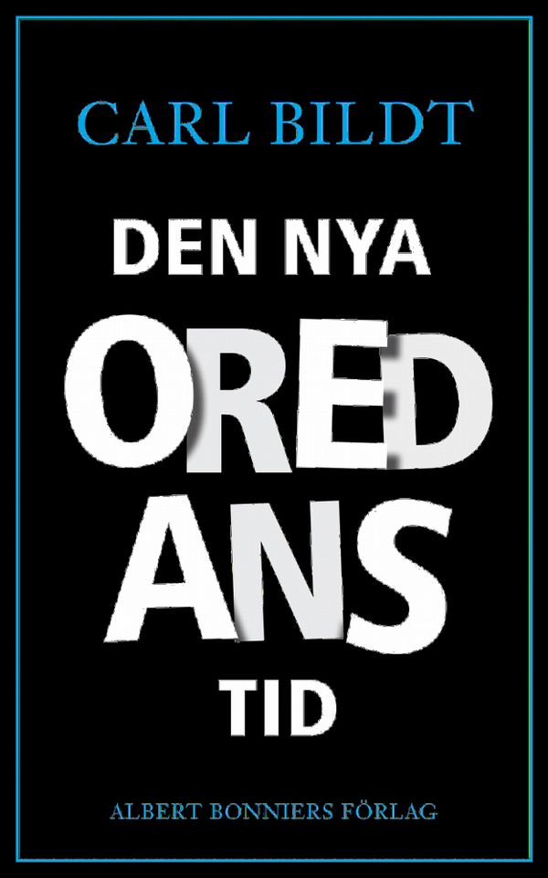 Den nya oredans tid | 0:e upplagan