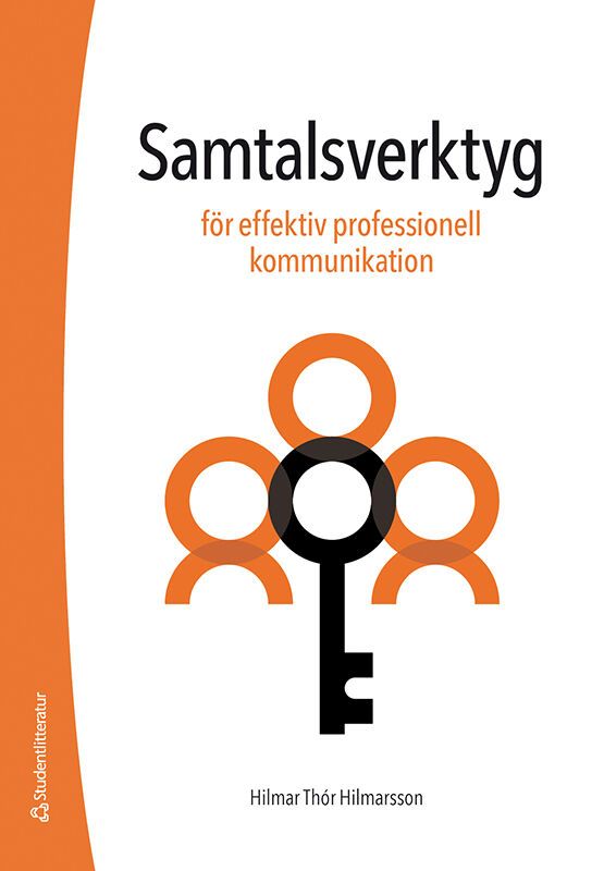 Samtalsverktyg för effektiv professionell kommunikation | 1:a upplagan