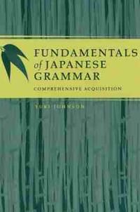 Fundamentals of Japanese Grammar | 0:e upplagan
