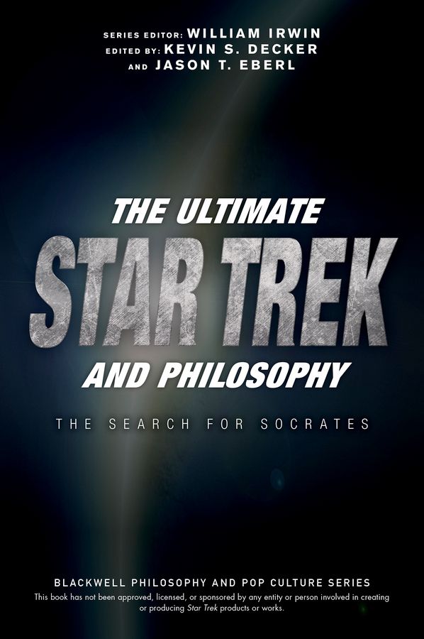 The Ultimate Star Trek and Philosophy: The Search for Socrates | 1:a upplagan