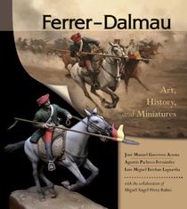 Ferrer-dalmau - art, history and miniatures