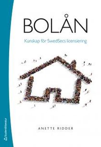 Bolån - Kunskap för Swedsecs licensiering