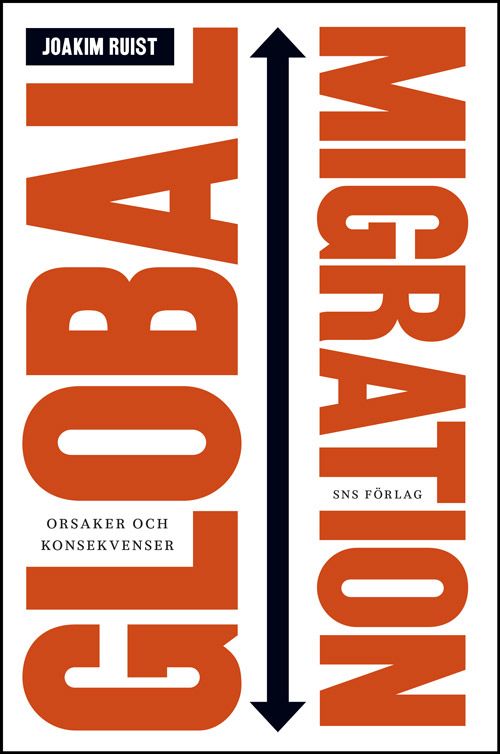 Global migration - orsaker och konsekvenser | 0:e upplagan