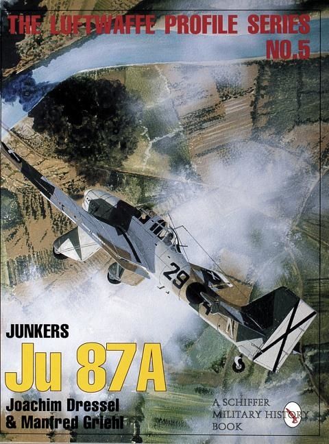 The Luftwaffe Profile Series, No. 5 : Junkers Ju 87A | 0:e upplagan