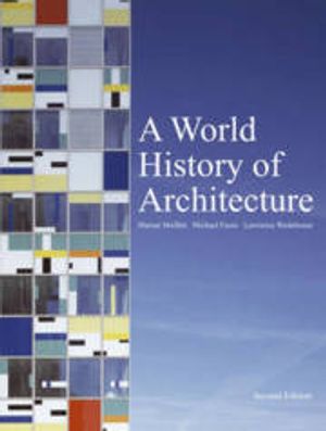 A World History of Architecture |  2:e upplagan