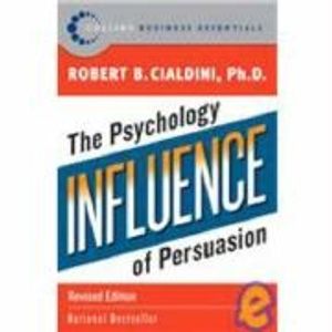 The Psychology of Persuasion