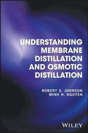 Membrane Distillation and Osmotic Distillation | 1:a upplagan