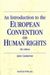 An Introduction to the European Convention on Human Rights (2011)