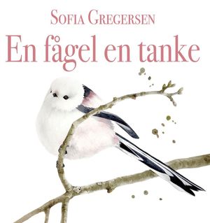 En fågel en tanke | 1:a upplagan