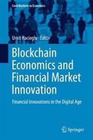 Blockchain Economics and Financial Market Innovation | 1:a upplagan