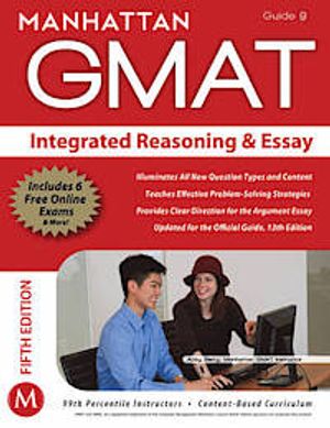 Integrated Reasoning and Essay GMAT Strategy Guide | 5:e upplagan