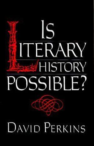 Is Literary History Possible? | 0:e upplagan