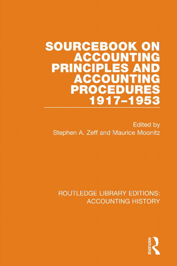 Sourcebook on Accounting Principles and Accounting Procedures, 1917-1953 | 1:a upplagan