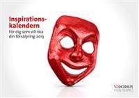 Inspirationskalendern 2013 - för dig som vill öka din försäljning 2013 | 0:e upplagan