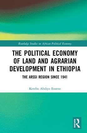 The Political Economy of Land and Agrarian Development in Ethiopia | 0:e upplagan
