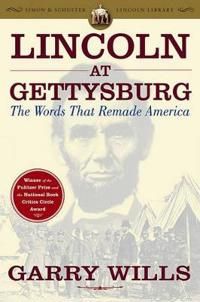Lincoln at Gettysburg: The Words That Remade America | 0:e upplagan