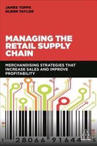 Managing the Retail Supply Chain | 0:e upplagan