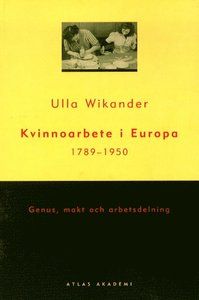 Kvinnoarbete i Europa 1789-1950