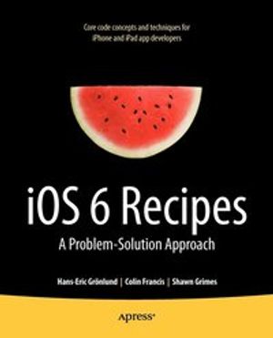 iOS 6 Recipes | 1:a upplagan