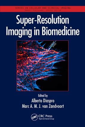 Super-Resolution Imaging in Biomedicine | 1:a upplagan